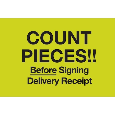 Decker Tape Products Label, DL2105 , COUNT PIECES BEFORE SIGNING , 3" X 5" DL2105